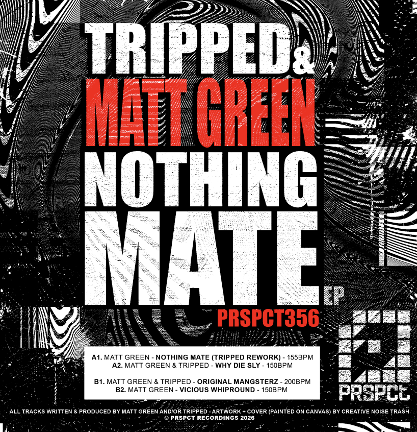 Matt Green & Tripped - Nothing Mate EP (Pre Order)