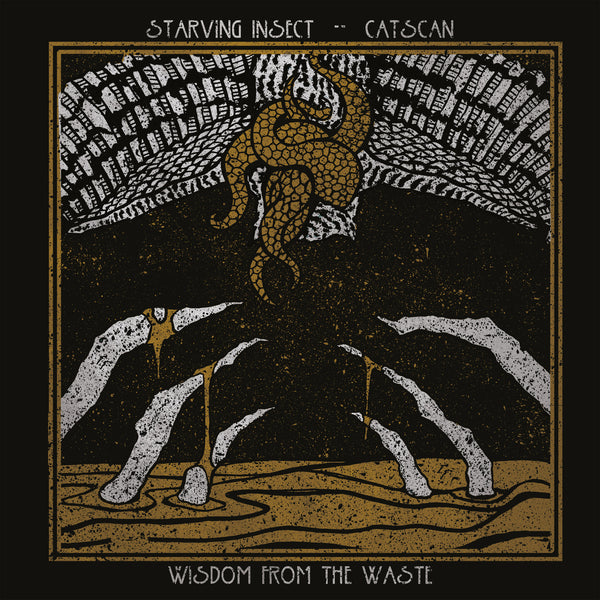 Catscan & Starving Insect - Wisdom From The Waste EP