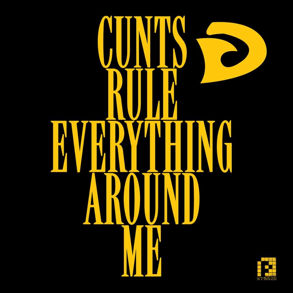 Repress - Dolphin - Cunts Rule Everything Around Me (12" Vinyl)