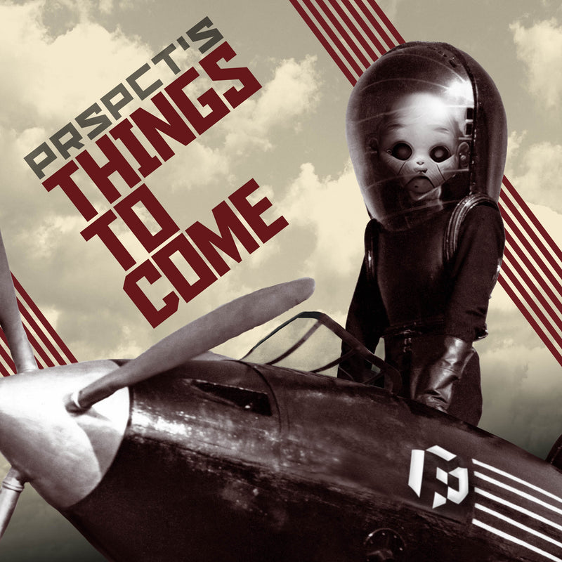 PRSPCT_s Things to Come Compiltion 2022